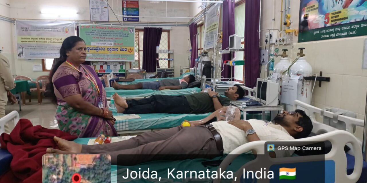 ಜೋಯಿಡಾದಲ್ಲಿ ಸ್ವಯಂಪ್ರೇರಿತ ರಕ್ತದಾನ ಶಿಬಿರ